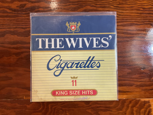The Wives' - Cigarettes